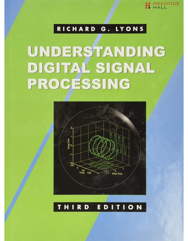 Understanding Digital Signal Processing *US PAPERBACK* 3rd Ed. by Richard Lyons