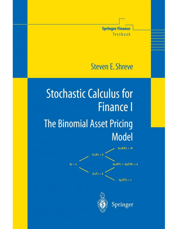 Stochastic Calculus for Finance I: The Binomial As...