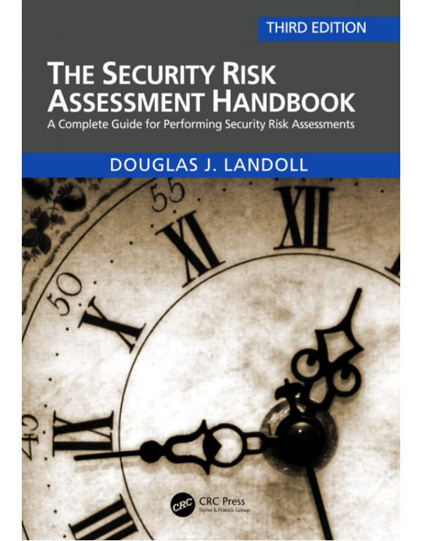 The Security Risk Assessment Handbook by Douglas Landoll {103204165X} {9781032041650}