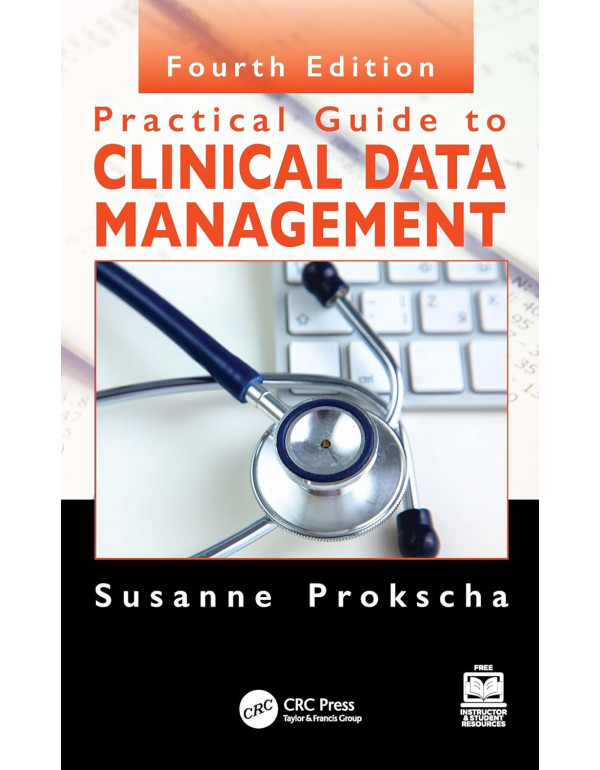 Practical Guide to Clinical Data Management, 4th edition by Susanne Prokscha *US HARDCOVER*
