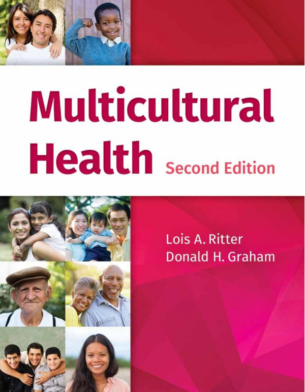 Multicultural Health, 2nd edition by Lois A. Ritter {1284021025} {9781284021028}