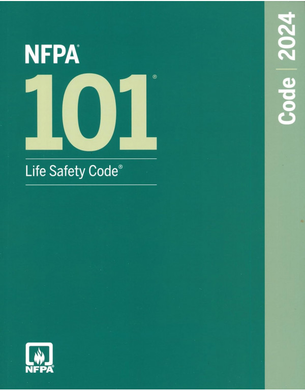 NFPA 101, Life Safety Code (2024) *US PPERBACK* - {9781455930562} {1455930563}