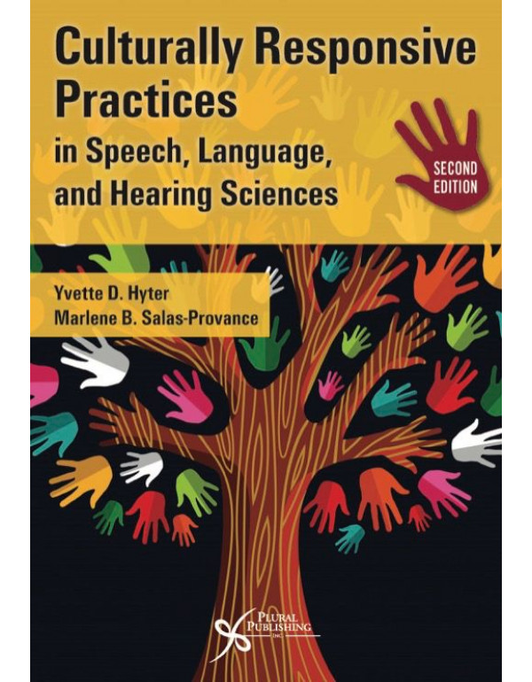 Culturally Responsive Practices in Speech, Language, and Hearing Sciences, 2nd Edition *US PAPERBACK* by Yvette Hyter, Marlene Salas-Provance