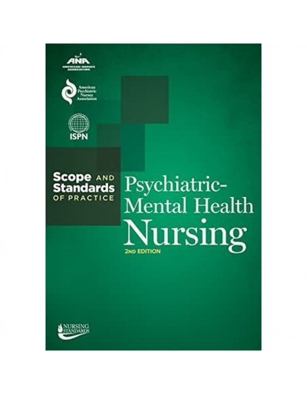 PsychiatricMental Health Nursing Scope and Standards of Practice by