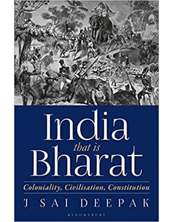 India that is Bharat: Coloniality, Civilisation, C...