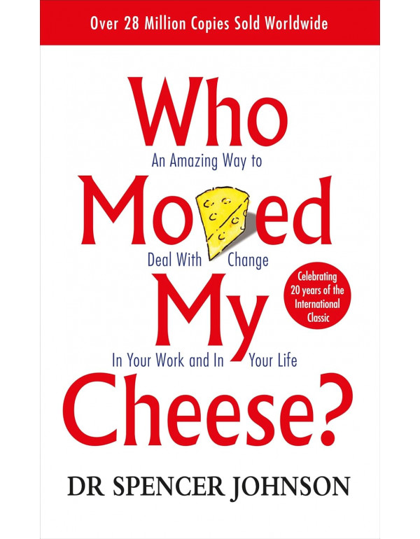 Who Moved My Cheese? by Spencer Johnson (ISBN 9780091816971) - Paperback