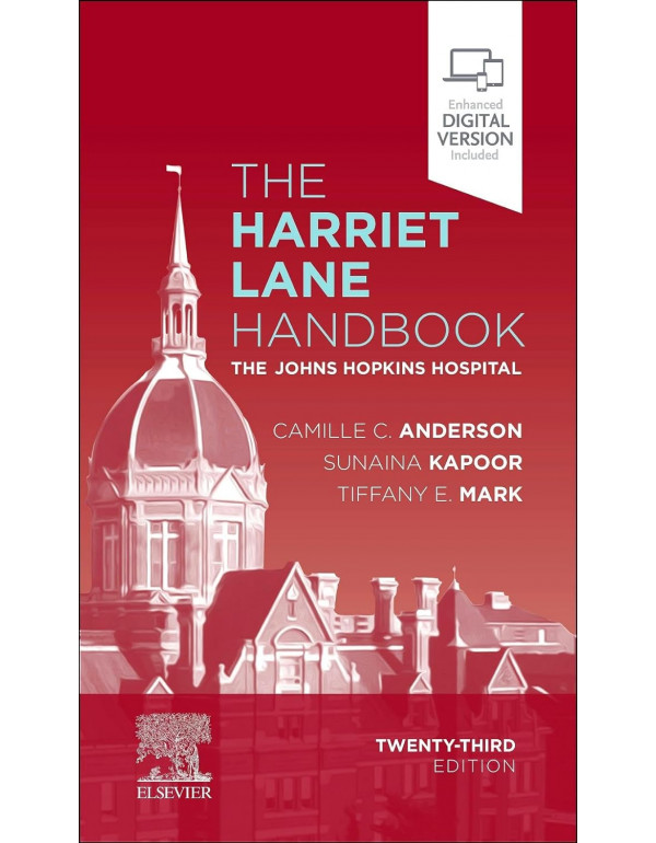 The Harriet Lane Handbook: The Johns Hopkins Hospital by The John Hopkins Hospital, Camille C. Anderson MD, 23rd edition *DOWNLOAD VERSION*