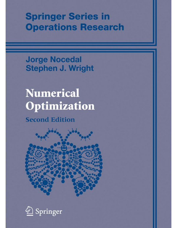 Numerical Optimization, 2nd edition by Jorge Nocedal, Stephen Wright