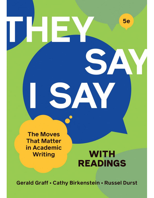 "They Say / I Say" With Readings, 5th Ed...