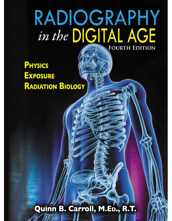 Radiography in the Digital Age: Physics - Exposure...
