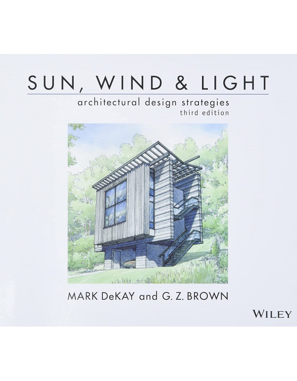 Sun, Wind, and Light: Architectural Design Strateg...