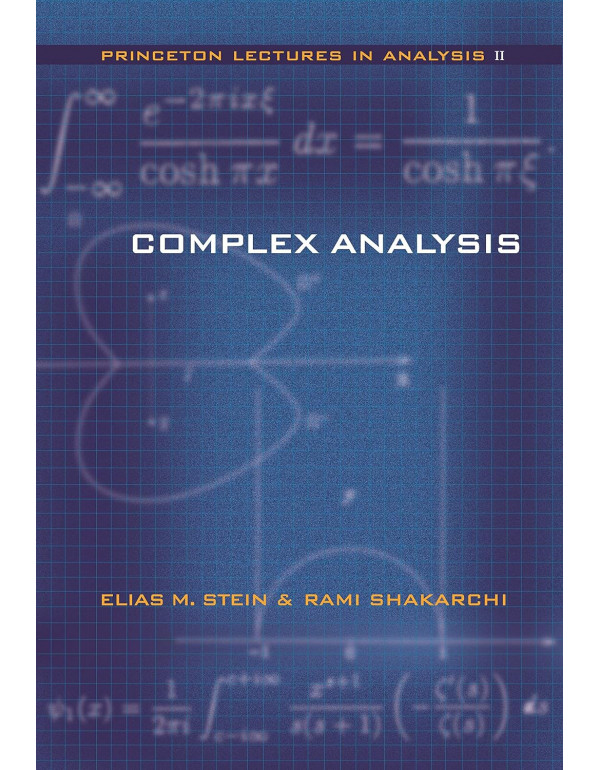 Complex Analysis *US HARDCOVER* By Elias M. Stein, Rami Shakarchi - {9780691113852} {0691113858}