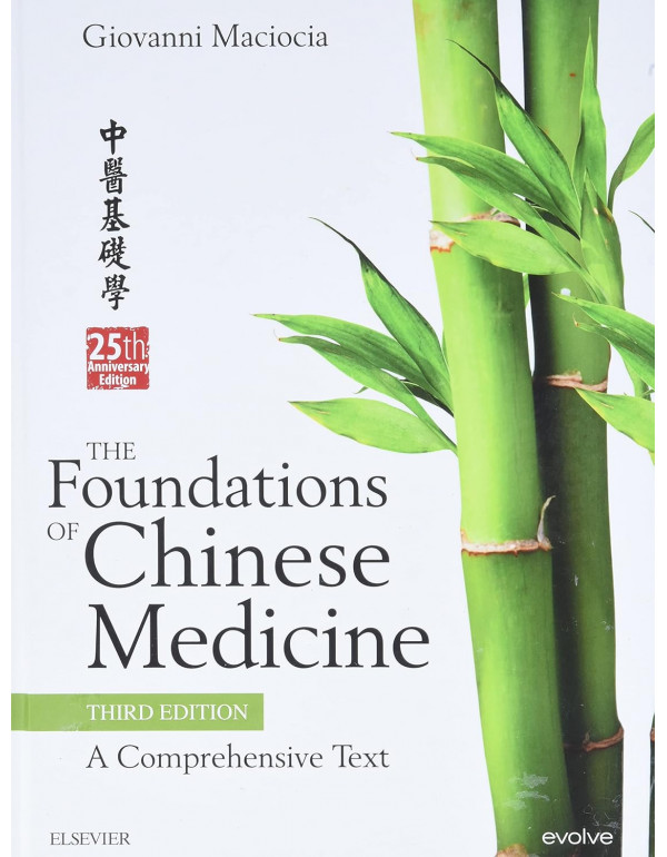 The Foundations of Chinese Medicine: A Comprehensive Text - {9780702052163} - PDF VERSION