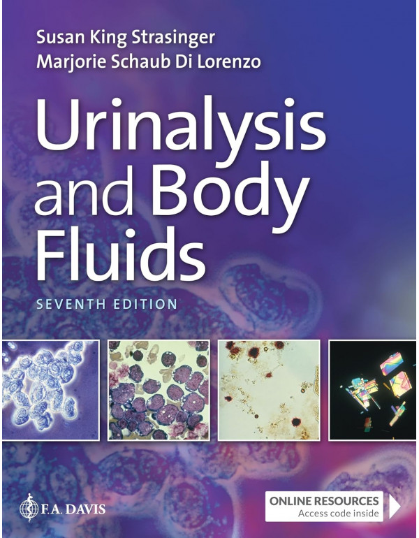 Urinalysis and Body Fluids by Susan King Strasinger, Marjorie Schaub Di Lorenzo, 7th edition