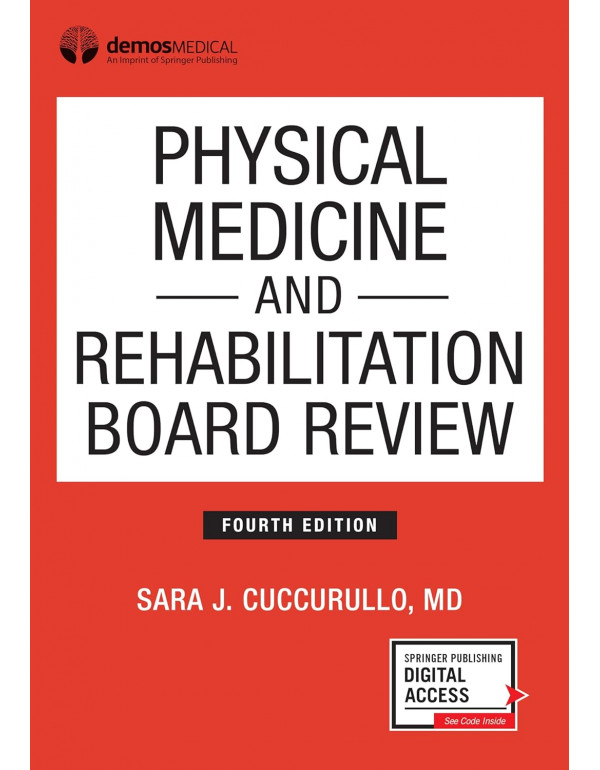 Physical Medicine and Rehabilitation Board Review, 4th edition by Cuccurullo - Paperback