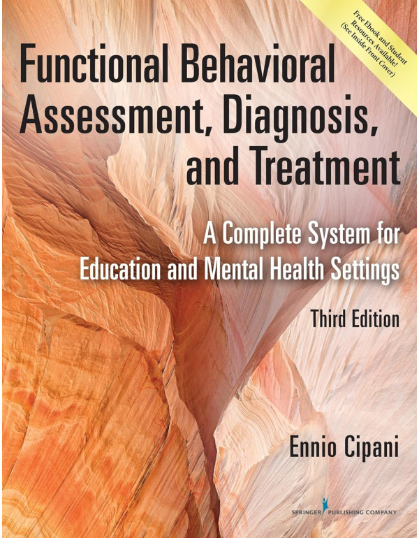 Functional Behavioral Assessment, Diagnosis, And T...