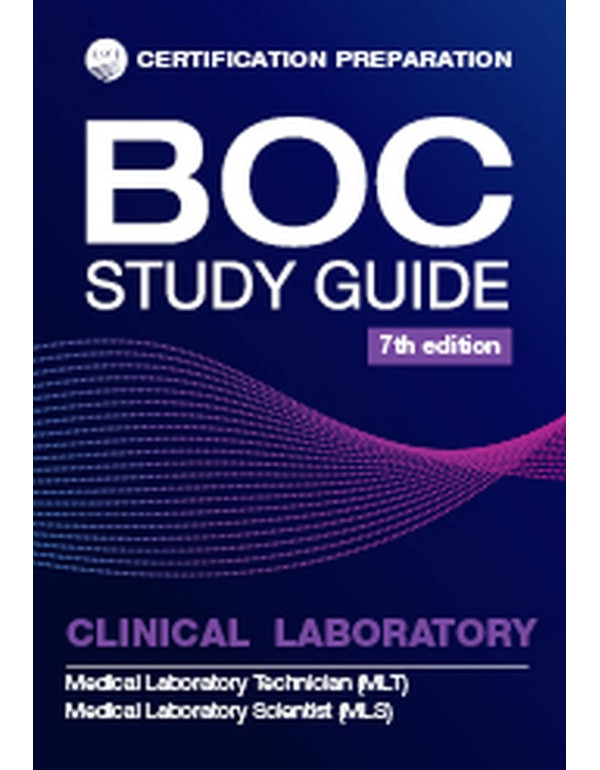 BOC Study Guide, 7th Edition: MLS-MLT Clinical Laboratory Examinations (ISBN 9780891896845) - Paperback