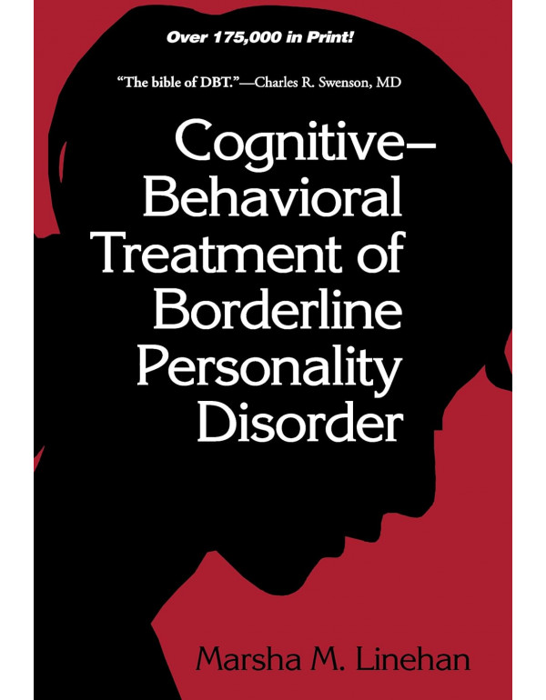 Cognitive-Behavioral Treatment Of Borderline Personality Disorder *US HARDCOVER* By Linehan - {9780898621839} {0898621836}