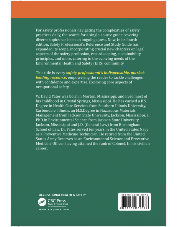 Safety Professional’s Reference and Study Guide, 4th Edition by W. David Yates (ISBN: 9781032836072) – Hardcover