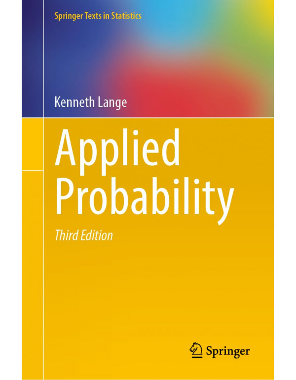 Applied Probability, 3rd Edition by Kenneth Lange – Hardcover (ISBN: 9781071641712)