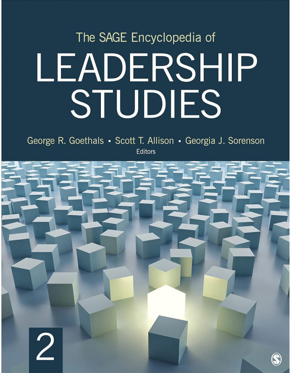 The SAGE Encyclopedia Of Leadership Studies *US HARDCOVER* 2 Volume-Set By George R. Goethals, Scott T Allison - {9781071840849}