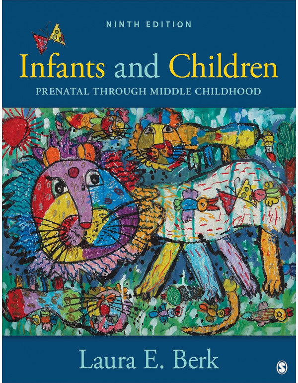 Infants and Children: Prenatal Through Middle Childhood 9th Ed. *US PAPERBACK* by Laura E. Berk - {9781071895115}