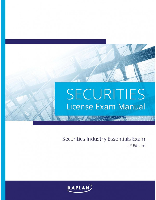 Kaplan Securities Industry Essentials (SIE) License Exam Manual, 4th Edition – ISBN 9781078847728 - Paperback