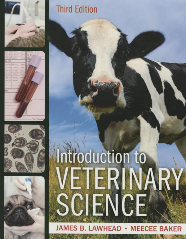 Introduction to Veterinary Science by James Lawhead,, MeeCee Baker, 3rd Edition (ISBN 9781111542795) - Hardcover