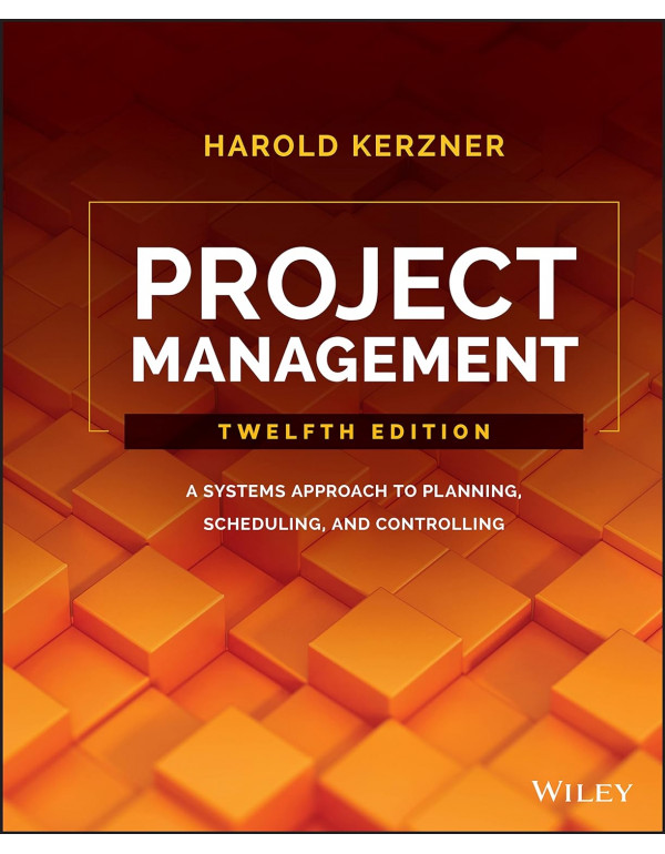 Project Management *US HARDCOVER* A Systems Approach To Planning By Kerzner, Harold - {9781119165354} {1119165350}