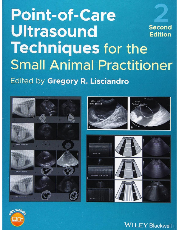 Point-of-Care Ultrasound Techniques for the Small Animal Practitioner by Gregory R. Lisciandro, 2nd edition *DOWNLOAD VERSION*