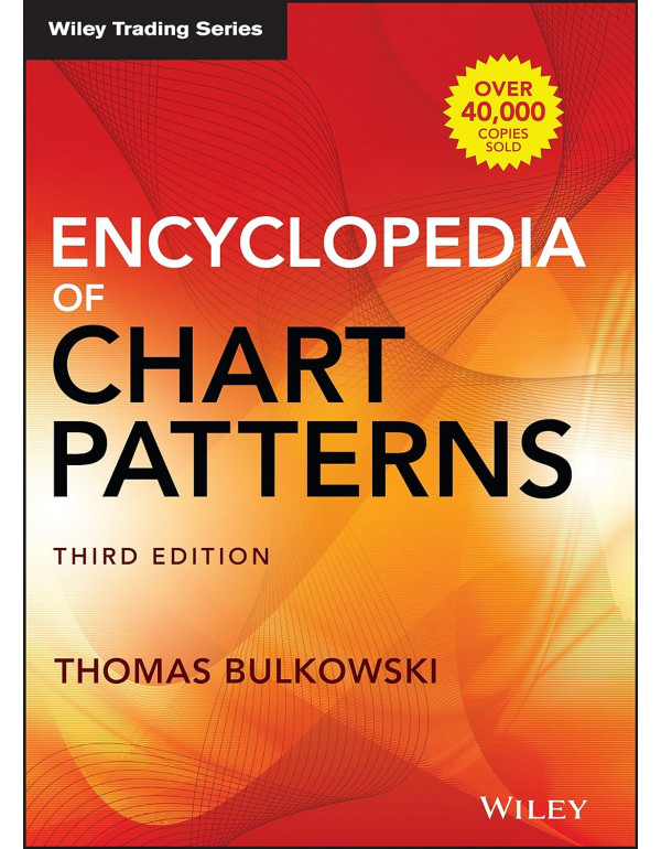 Encyclopedia of Chart Patterns (Wiley Trading), 3rd edition by Thomas N. Bulkowski *DOWNLOAD VERSION*