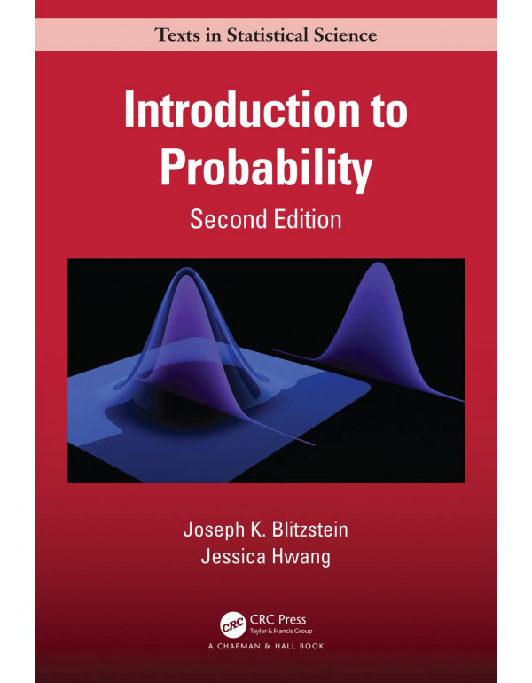 Introduction to Probability, 2nd Edition by Joseph K. Blitzstein, Jessica Hwang