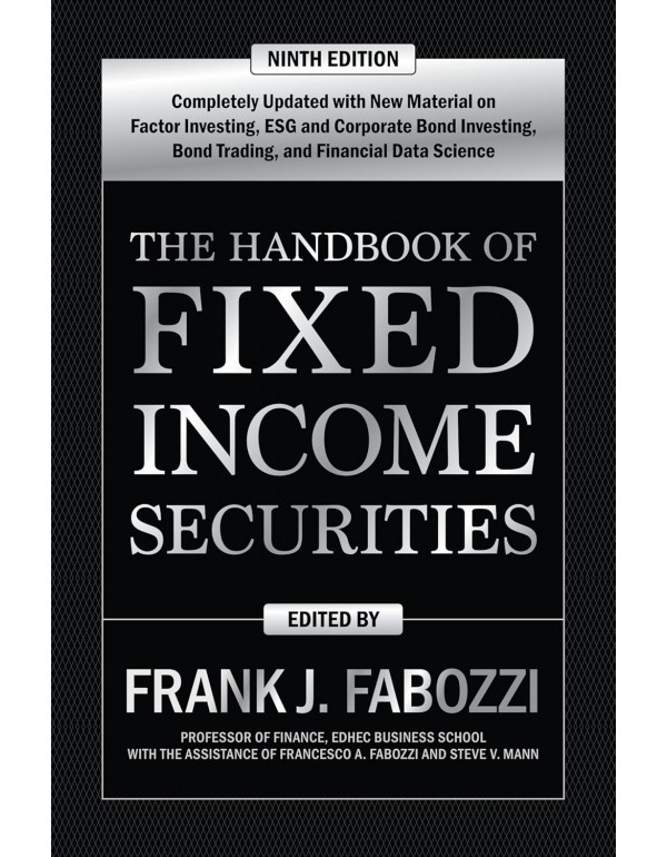 The Handbook of Fixed Income Securities by Frank J. Fabozzi, Steven V. Mann, Francesco Fabozzi, 9th edition