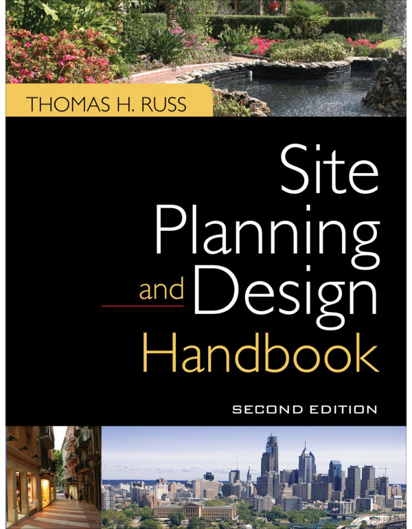 Site Planning and Design Handbook by Thomas Russ, 2nd Edition (ISBN: 9781265620424) - Paperback