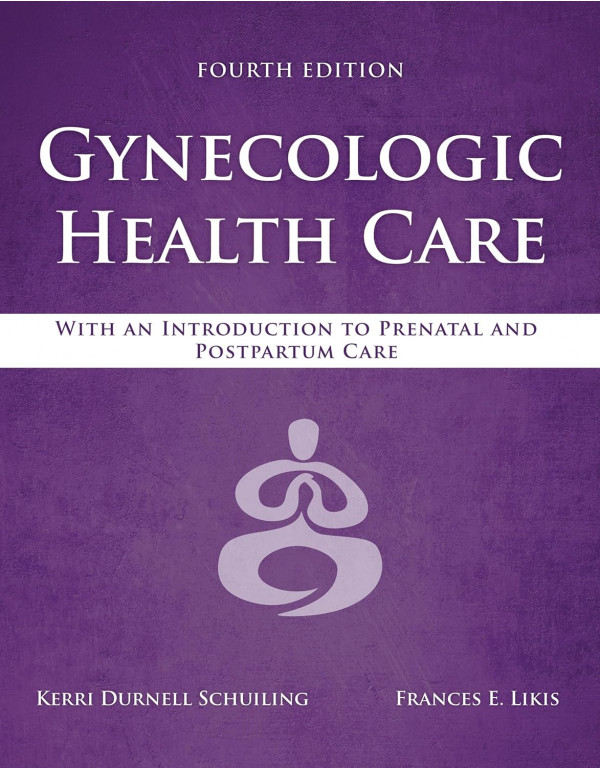 Gynecologic Health Care *US PAPERBACK* With An Int...