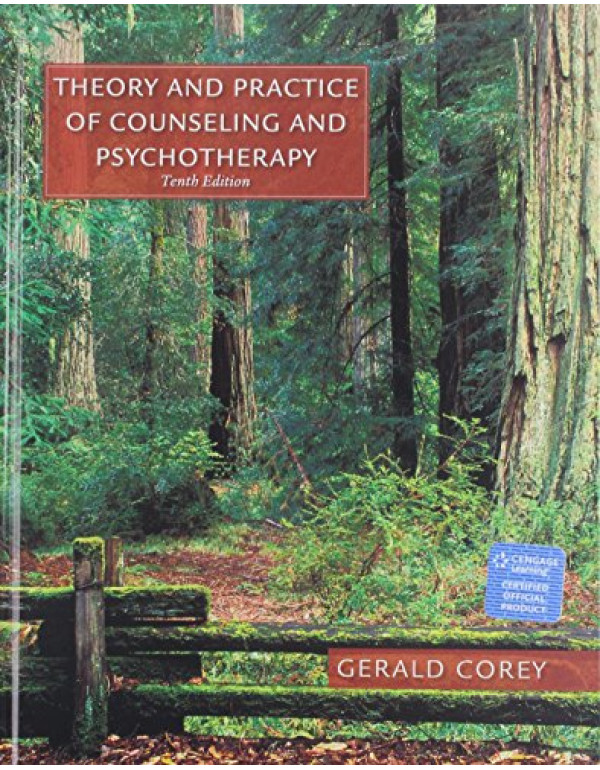 Student Manual for Corey's Theory and Practice of Counseling and Psychotherapy by Corey {9781305664470} {1305664477}