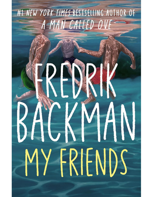 My Friends by Fredrik Backman | Bulk Paperback (ISBN 9781398516403) | B2B Corporate, Library & Educational Orders