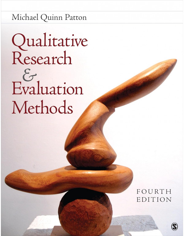 Qualitative Research & Evaluation Methods: Integrating Theory and Practice, 4th Edition (ISBN 9781412972123) - Hardcover