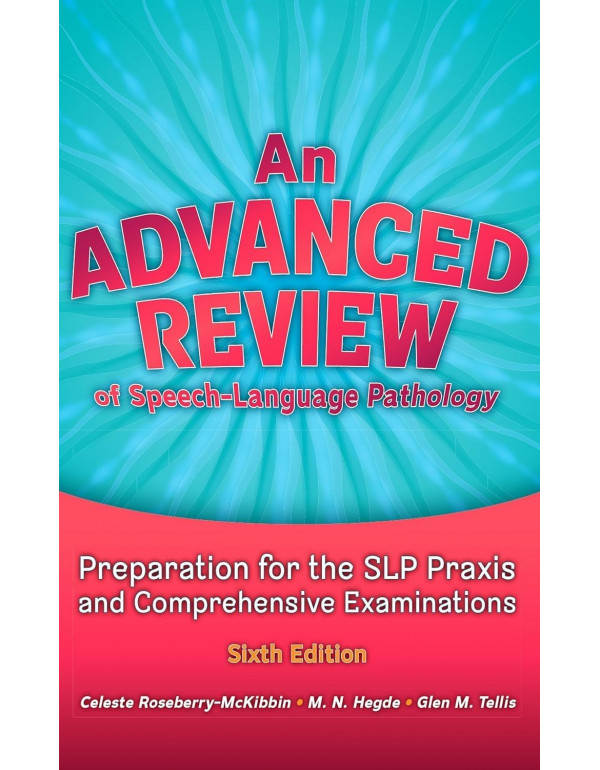 An Advanced Review of Speech–Language Pathology, 6th Edition by  Celeste Roseberry-McKibbin, M. N. Hegde (ISBN 9781416412267) - Paperback