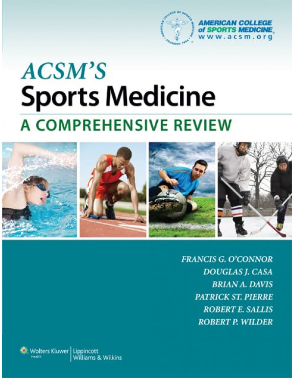 ACSM's Sports Medicine: A Comprehensive Review *US PAPERBACK* by Francis G O'Connor MD - {9781451104257}