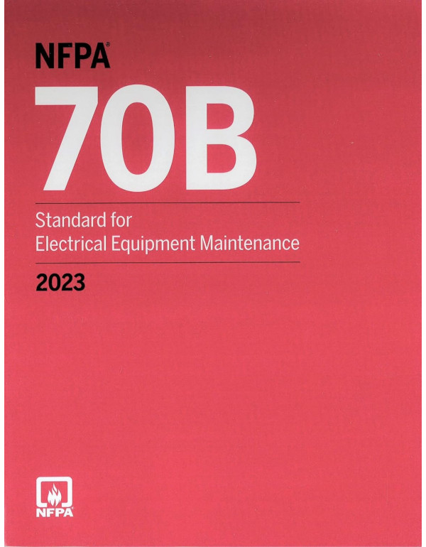 NFPA 70B Standard for Electrical Equipment Mainten...