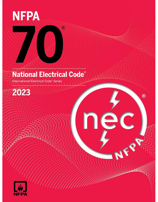 National Electrical Code, 2023 Edition *US PAPERBA...