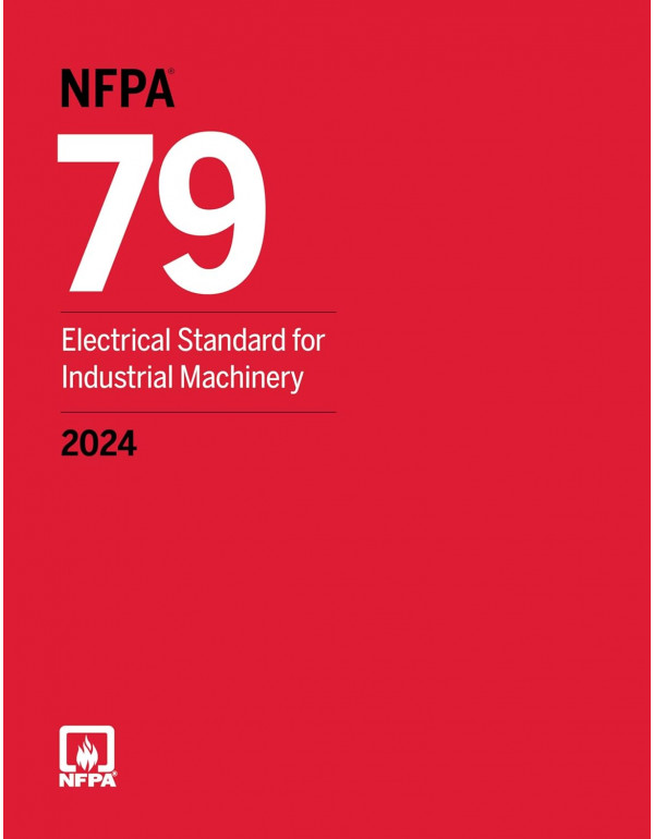 NFPA 79, Electrical Standard for Industrial Machin...