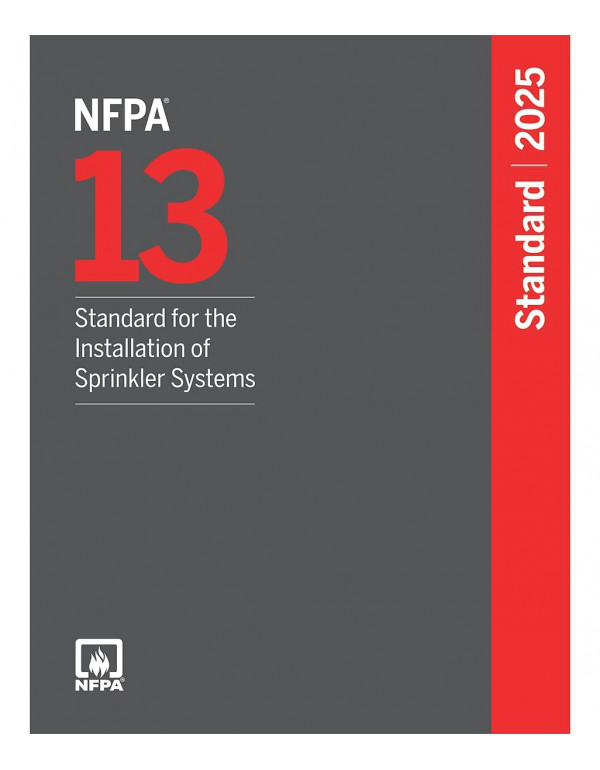 NFPA 13, Standard for the Installation of Sprinkle...