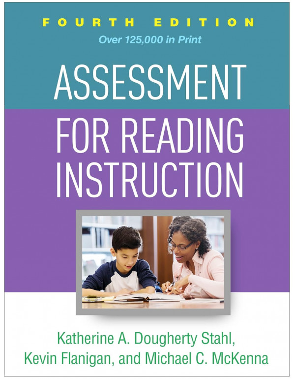 Assessment for Reading Instruction by Katherine A. Dougherty Stahl, Dr. Kevin Flanigan, Michael C. McKenna, 4th edition *DOWNLOAD VERSION*