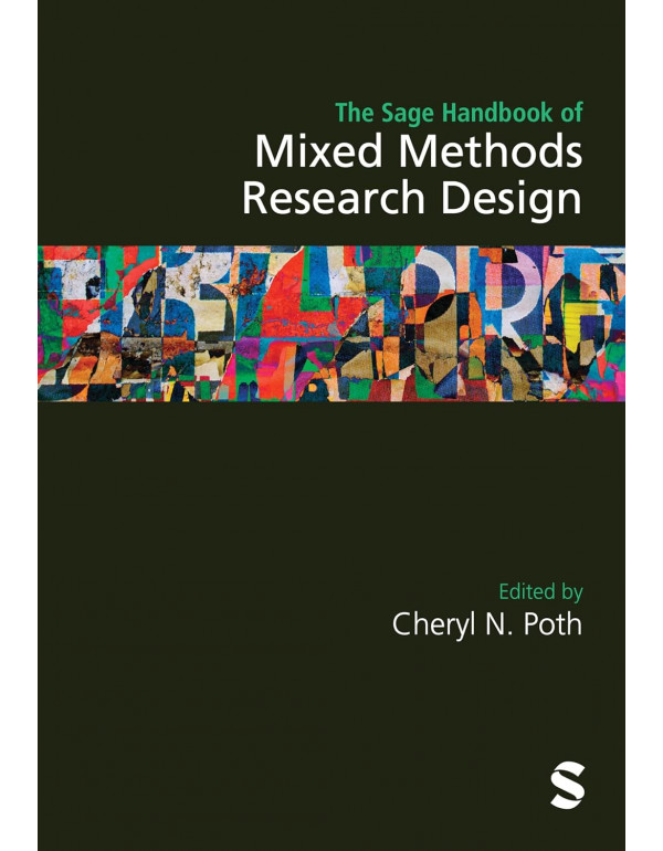 The Sage Handbook of Mixed Methods Research Design *US HARDCOVER* by Cheryl N. Poth - {9781529723960}