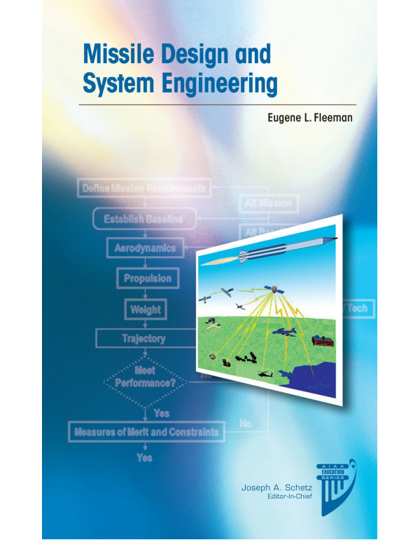 Missile Design And Systems Engineering AIAA By Eugene Fleeman *DOWNLOAD VERSION*