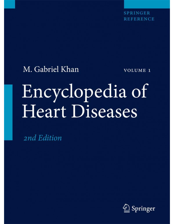 Encyclopedia Of Heart Diseases *US HARDCOVER* By M. Gabriel Khan - {9781607612186} {1607612186}
