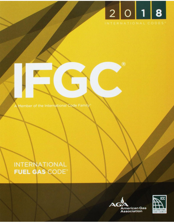 2018 International Fuel Gas Code  (International Code Council Series) by International Code Council