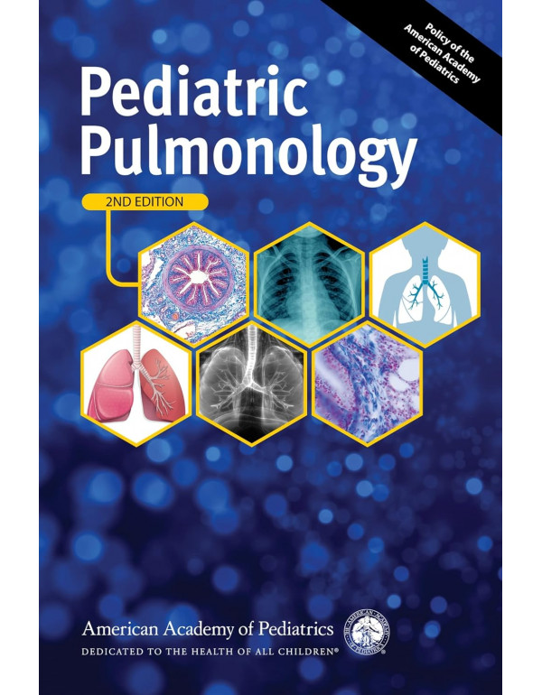 Pediatric Pulmonology, 2nd edition by American Academy of Pediatrics Section on Pediatric Pulmonology and Sleep Medicine, Michael J Light, Dr. Kristin Van Hook